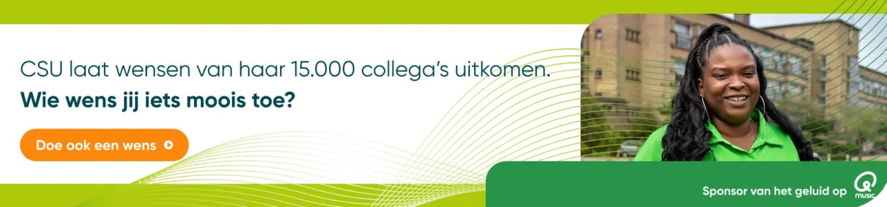 Sponsor Het Geluid Qmusic CSU breidt actie uit met het vervullen van wensen