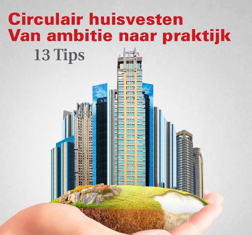 Circulair huisvesten 13 tips: van ambitie naar praktijk